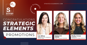 Congratulations Strategic Elements Promotions - Liz Silva, Makenzie Jones, and Ruby Crow.